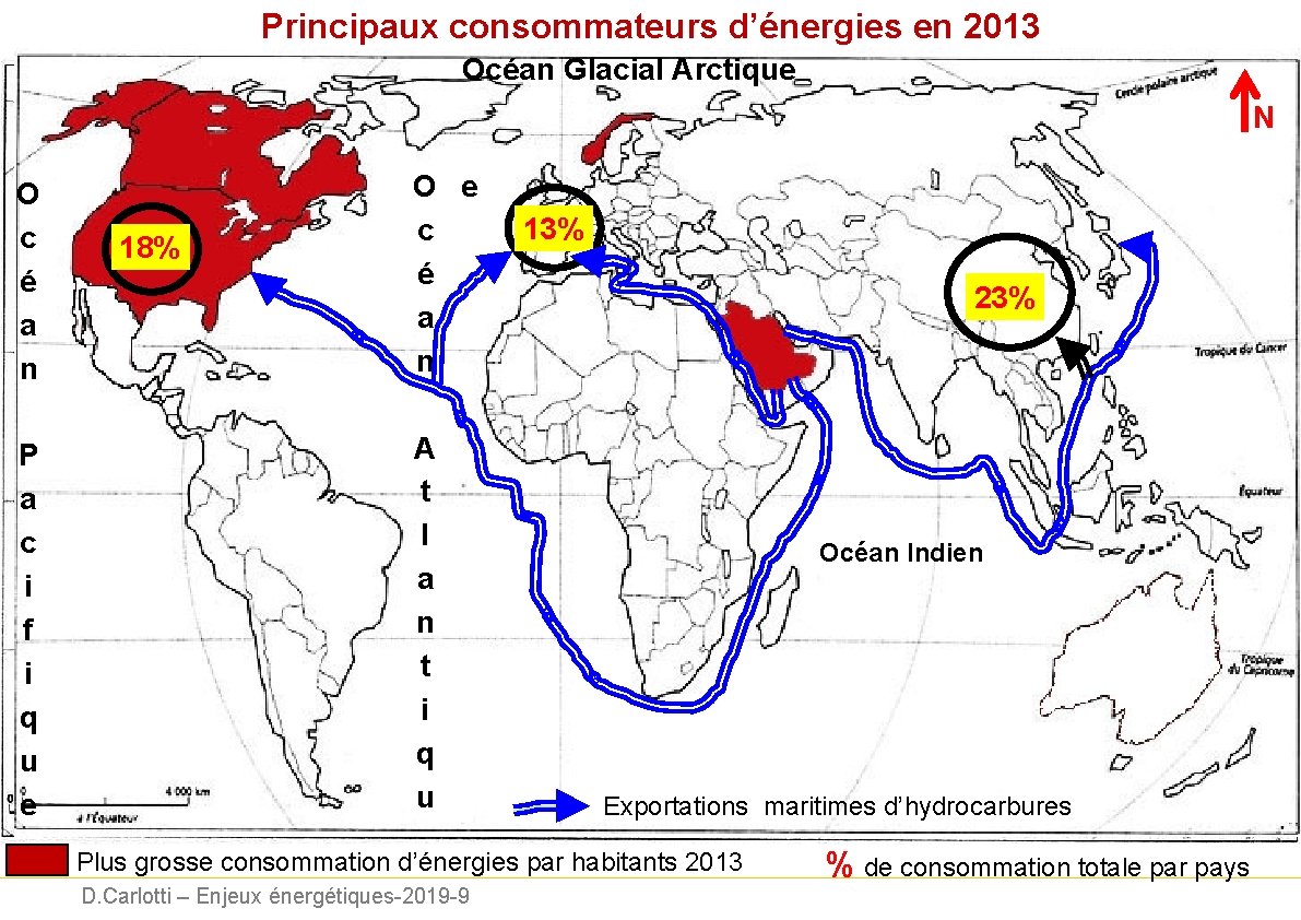 Principaux consommateurs d’énergies en 2013 Océan Glacial Arctique N O c é a n