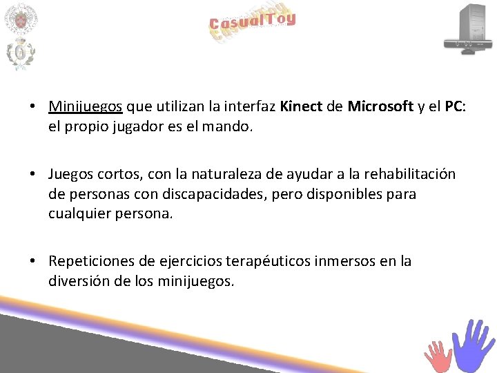  • Minijuegos que utilizan la interfaz Kinect de Microsoft y el PC: el