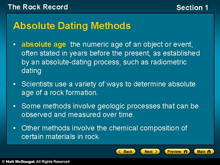 The Rock Record Section 1 Absolute Dating Methods • absolute age the numeric age