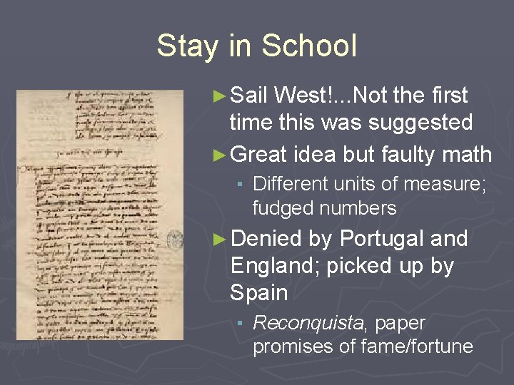 Stay in School ► Sail West!. . . Not the first time this was