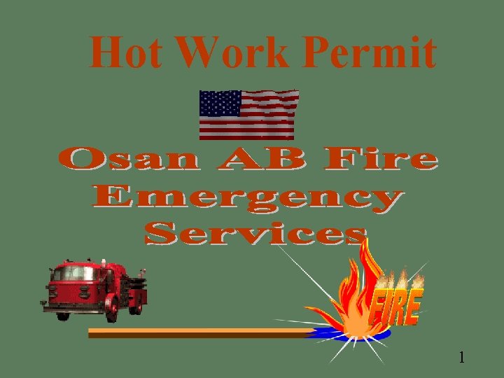 Hot Work Permit 1 Hot Work Permit 1