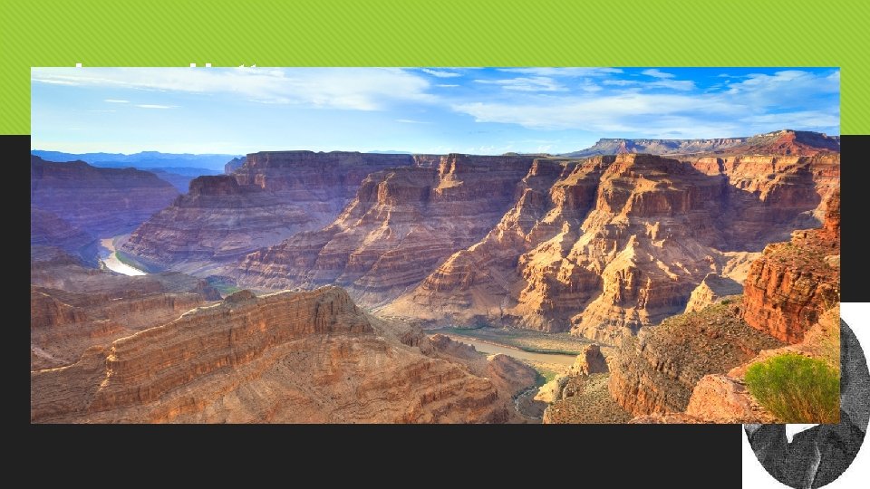 James Hutton First scientist to propose that the Earth was very old (1788) Proposed