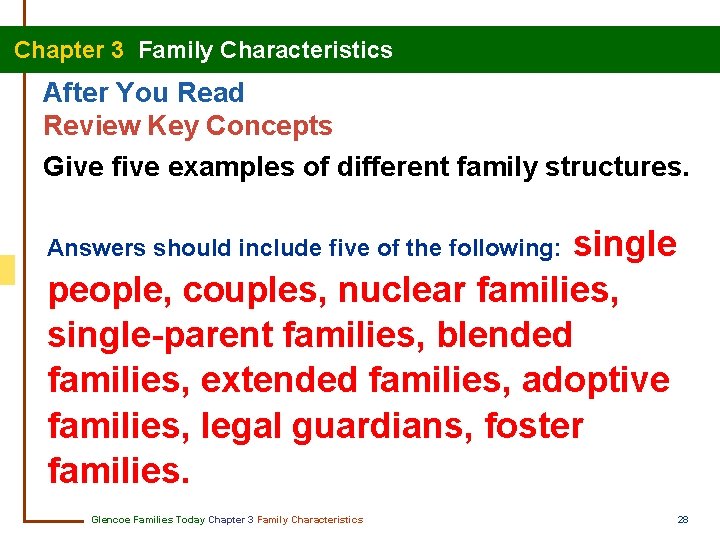 Chapter 3 Family Characteristics After You Read Review Key Concepts Give five examples of