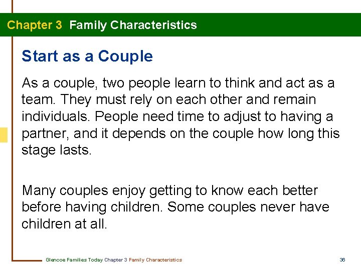 Chapter 3 Family Characteristics Start as a Couple As a couple, two people learn