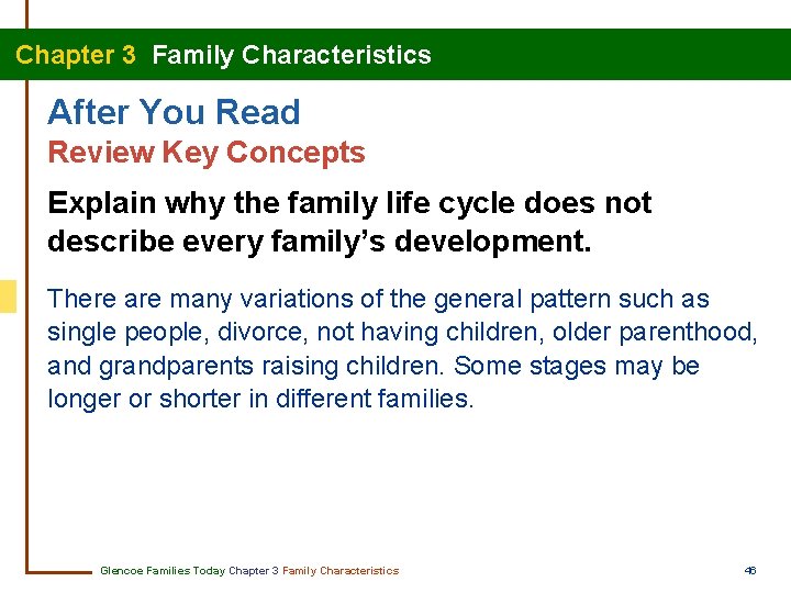 Chapter 3 Family Characteristics After You Read Review Key Concepts Explain why the family