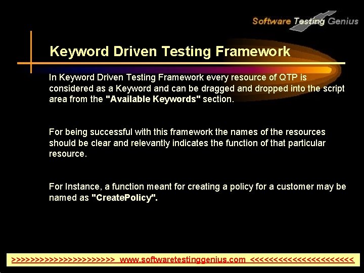 Keyword Driven Testing Framework In Keyword Driven Testing Framework every resource of QTP is