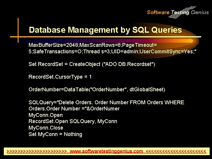 Database Management by SQL Queries Max. Buffer. Size=2048; Max. Scan. Rows=8; Page. Timeout= 5;