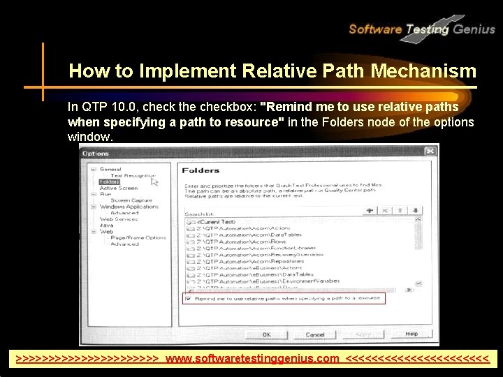 How to Implement Relative Path Mechanism In QTP 10. 0, check the checkbox: "Remind