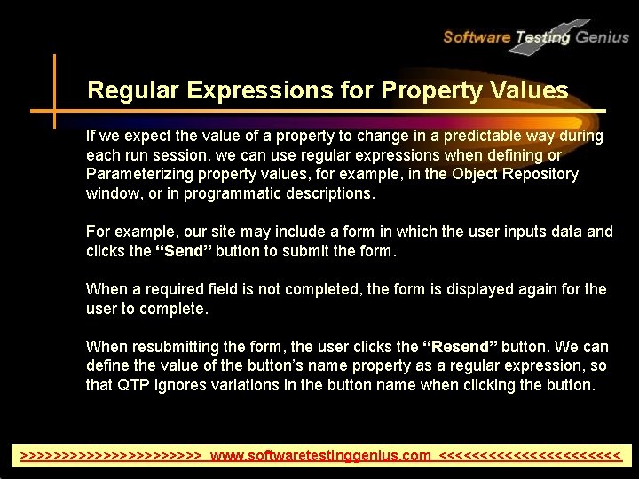Regular Expressions for Property Values If we expect the value of a property to