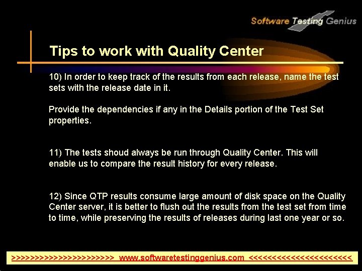 Tips to work with Quality Center 10) In order to keep track of the