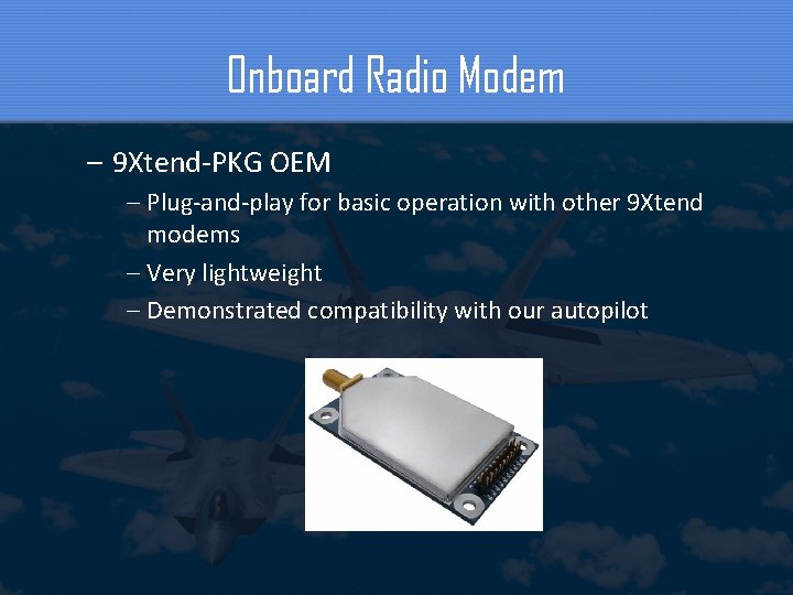 Onboard Radio Modem – 9 Xtend-PKG OEM – Plug-and-play for basic operation with other