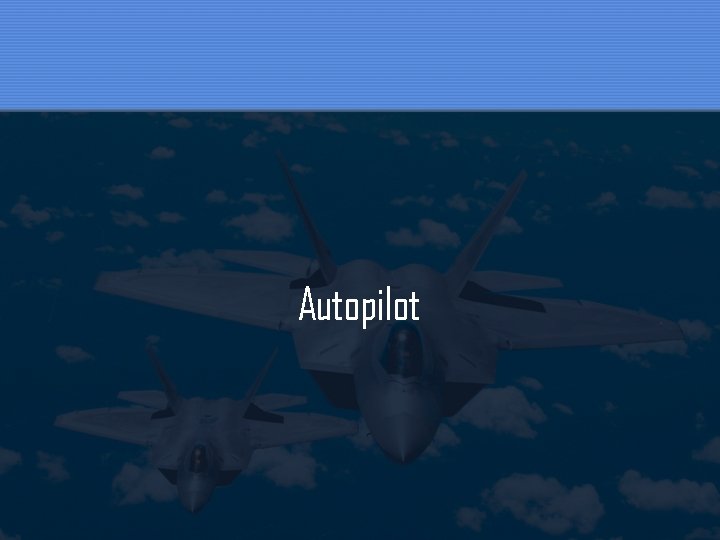Autopilot 