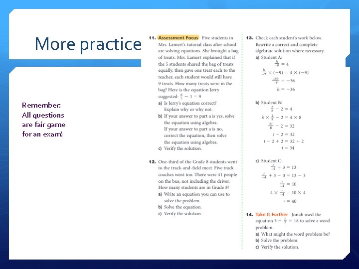 More practice Remember: All questions are fair game for an exam! 