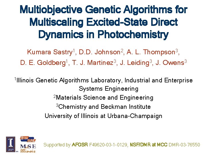 Multiobjective Genetic Algorithms for Multiscaling Excited-State Direct Dynamics in Photochemistry Kumara Sastry 1, D.