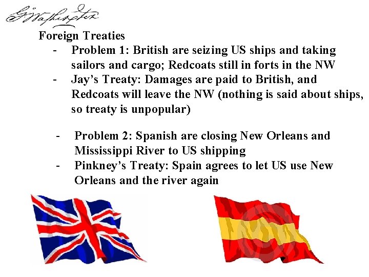 Foreign Treaties - Problem 1: British are seizing US ships and taking sailors and Foreign Treaties - Problem 1: British are seizing US ships and taking sailors and