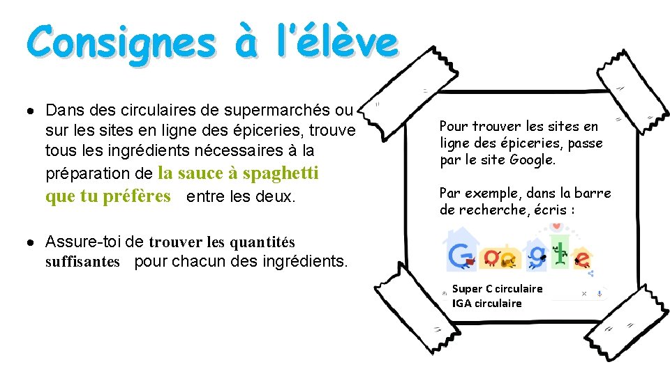 Consignes à l’élève Dans des circulaires de supermarchés ou sur les sites en ligne