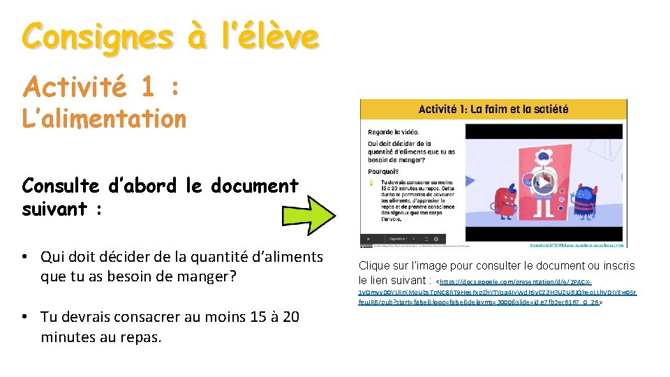 Consignes à l’élève Activité 1 : L’alimentation Consulte d’abord le document suivant : •