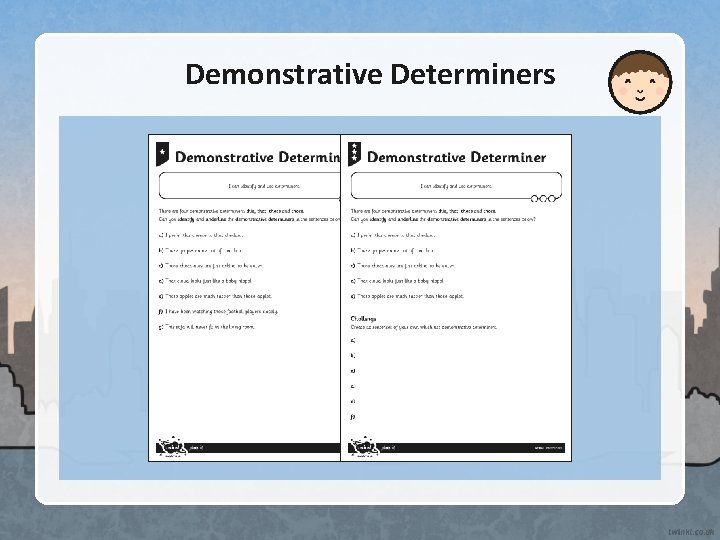 Demonstrative Determiners 