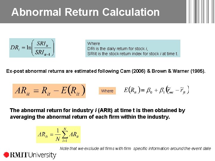 Abnormal Return Calculation Where DRi is the daily return for stock i, SRIit is Abnormal Return Calculation Where DRi is the daily return for stock i, SRIit is