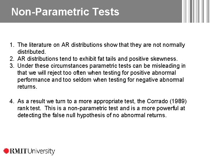 Non-Parametric Tests 1. The literature on AR distributions show that they are not normally Non-Parametric Tests 1. The literature on AR distributions show that they are not normally