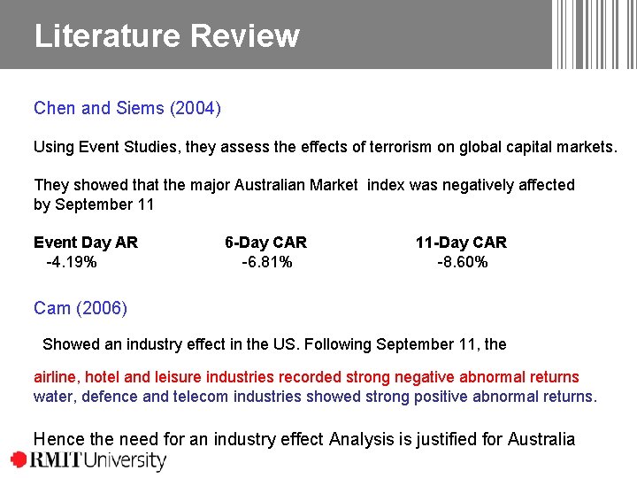 Literature Review Chen and Siems (2004) Using Event Studies, they assess the effects of Literature Review Chen and Siems (2004) Using Event Studies, they assess the effects of