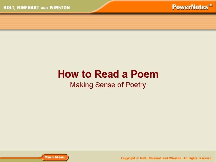 How to Read a Poem Making Sense of Poetry How to Read a Poem Making Sense of Poetry