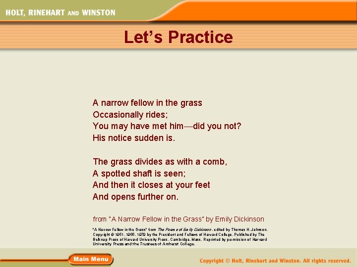 Let’s Practice A narrow fellow in the grass Occasionally rides; You may have met Let’s Practice A narrow fellow in the grass Occasionally rides; You may have met