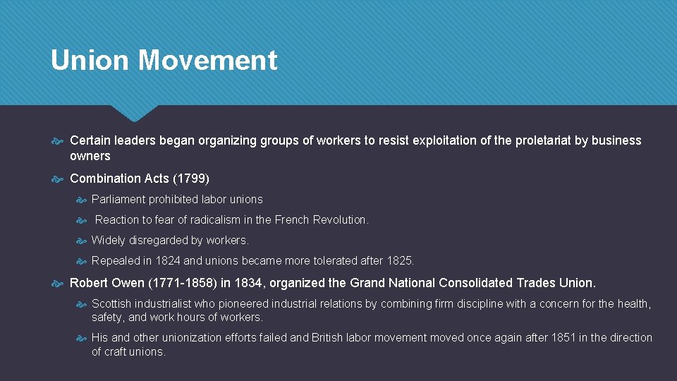Union Movement Certain leaders began organizing groups of workers to resist exploitation of the Union Movement Certain leaders began organizing groups of workers to resist exploitation of the