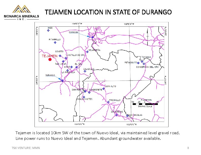 TEJAMEN LOCATION IN STATE OF DURANGO Tejamen is located 10 km SW of the
