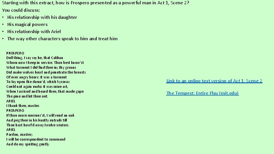Starting with this extract, how is Prospero presented as a powerful man in Act