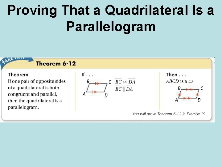 Proving That a Quadrilateral Is a Parallelogram 