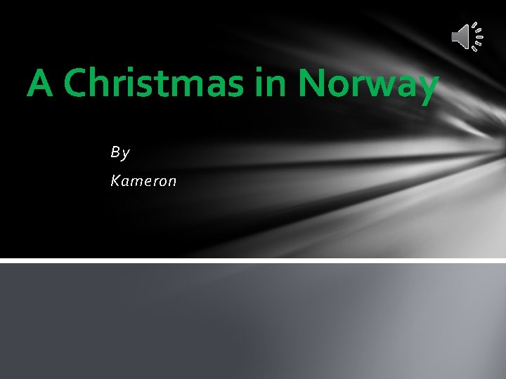 A Christmas in Norway By Kameron 
