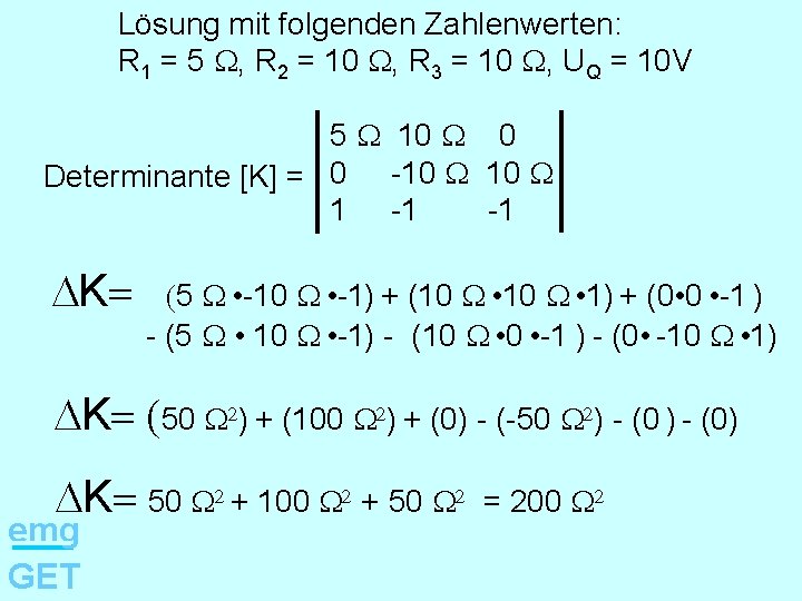 Lösung mit folgenden Zahlenwerten: R 1 = 5 , R 2 = 10 ,