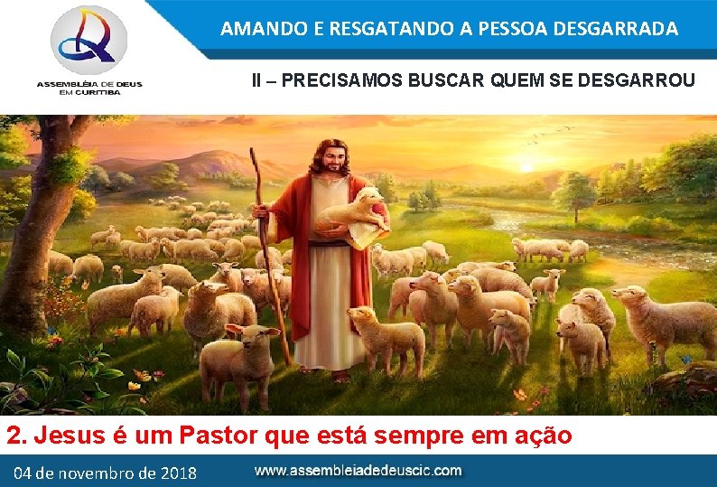 AMANDO E RESGATANDO A PESSOA DESGARRADA II – PRECISAMOS BUSCAR QUEM SE DESGARROU 2.