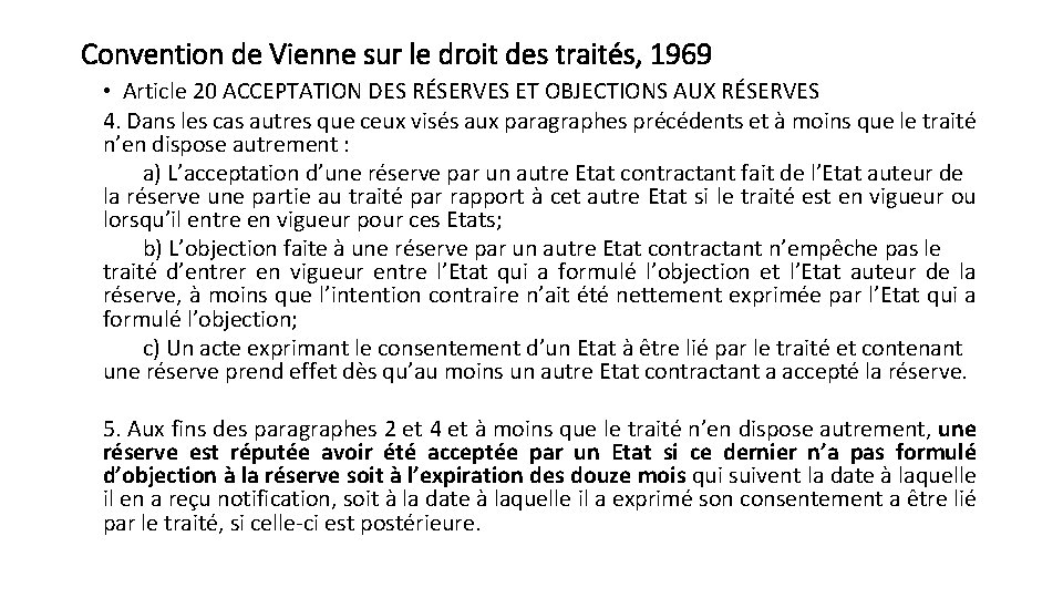 Convention de Vienne sur le droit des traités, 1969 • Article 20 ACCEPTATION DES