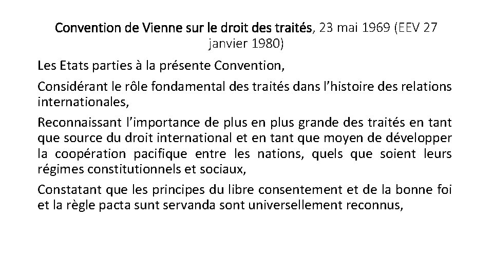 Convention de Vienne sur le droit des traités, 23 mai 1969 (EEV 27 janvier