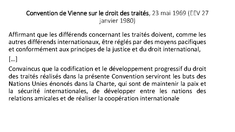 Convention de Vienne sur le droit des traités, 23 mai 1969 (EEV 27 janvier