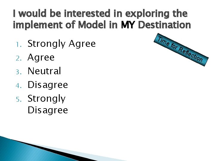 I would be interested in exploring the implement of Model in MY Destination 1.