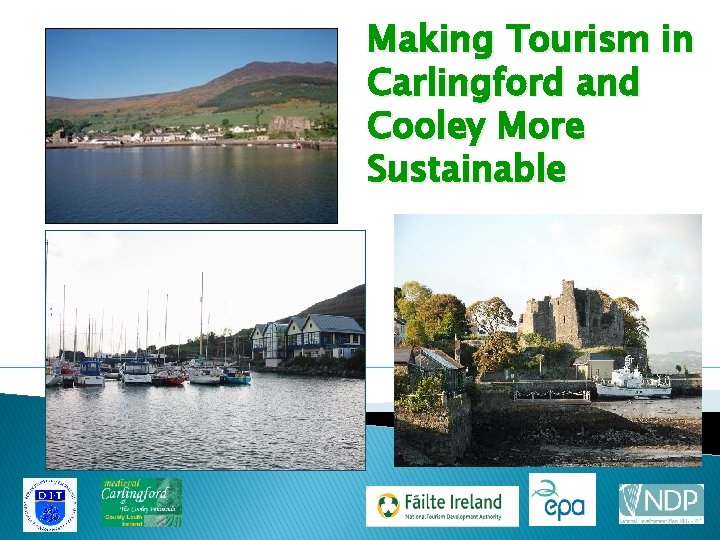 Making Tourism in Carlingford and Cooley More Sustainable 