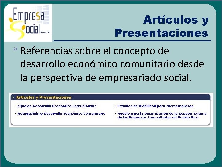 Artículos y Presentaciones Referencias sobre el concepto de desarrollo económico comunitario desde la perspectiva