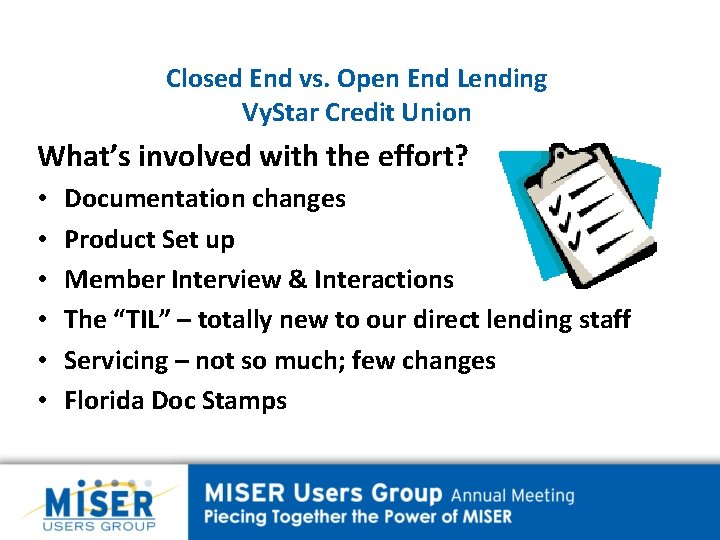Closed End vs. Open End Lending Vy. Star Credit Union What’s involved with the