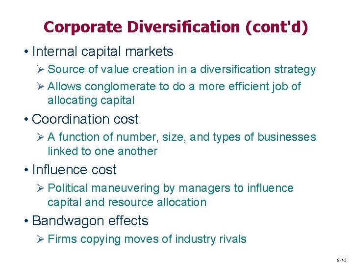 Corporate Diversification (cont'd) • Internal capital markets Ø Source of value creation in a Corporate Diversification (cont'd) • Internal capital markets Ø Source of value creation in a