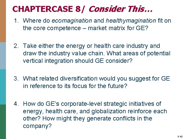 CHAPTERCASE 8/ Consider This… 1. Where do ecomagination and healthymagination fit on the core CHAPTERCASE 8/ Consider This… 1. Where do ecomagination and healthymagination fit on the core