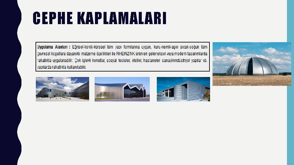 CEPHE KAPLAMALARI 