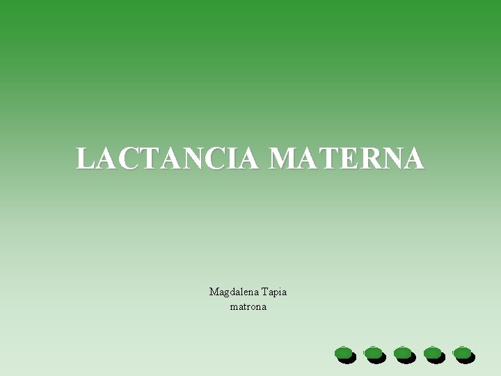 LACTANCIA MATERNA Magdalena Tapia matrona 