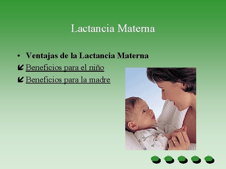 Lactancia Materna • Ventajas de la Lactancia Materna í Beneficios para el niño í