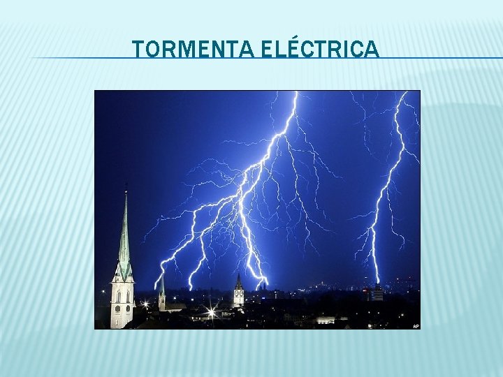 TORMENTA ELÉCTRICA 