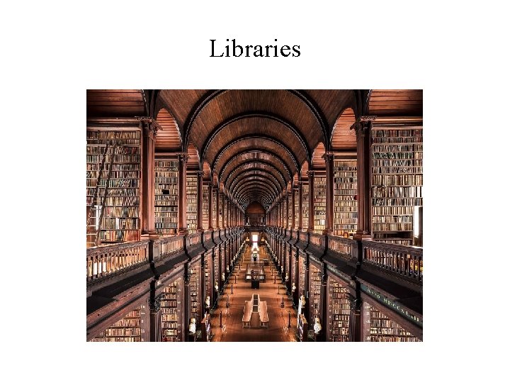 Libraries 