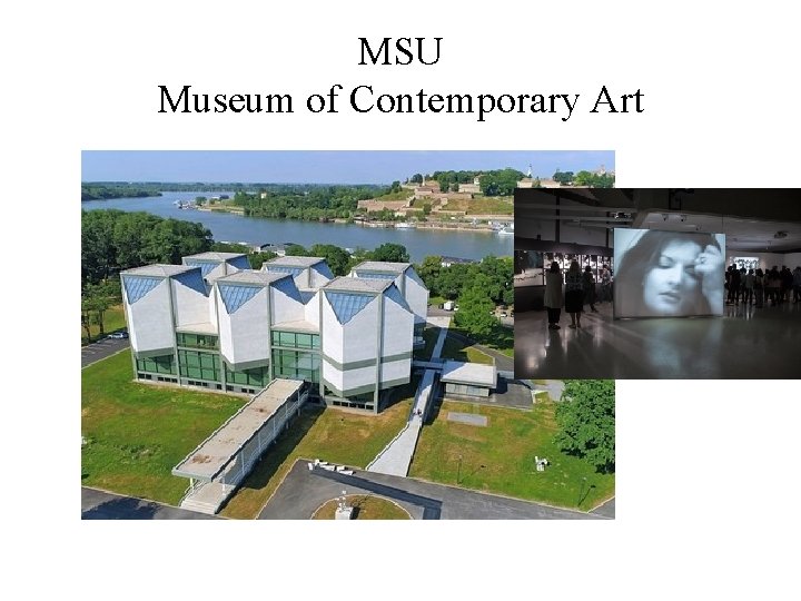 MSU Museum of Contemporary Art 