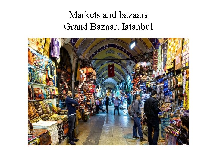 Markets and bazaars Grand Bazaar, Istanbul 